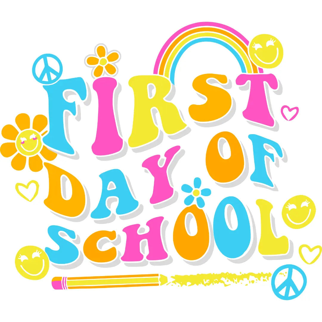 First Day of School Design-Ready to Press A One Printing Supplies