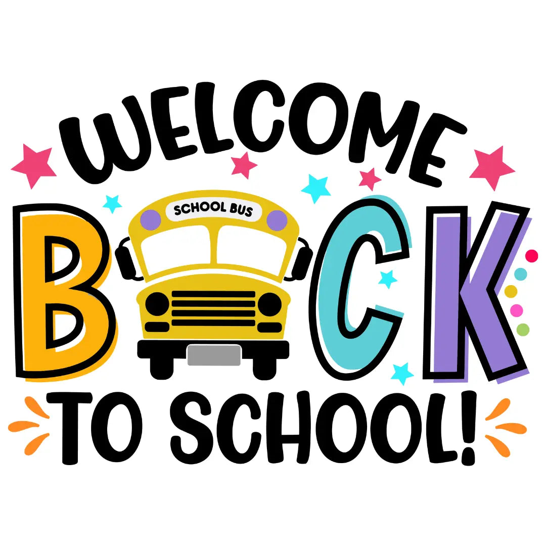 Welcome Back to School Design-Ready to Press A One Printing Supplies