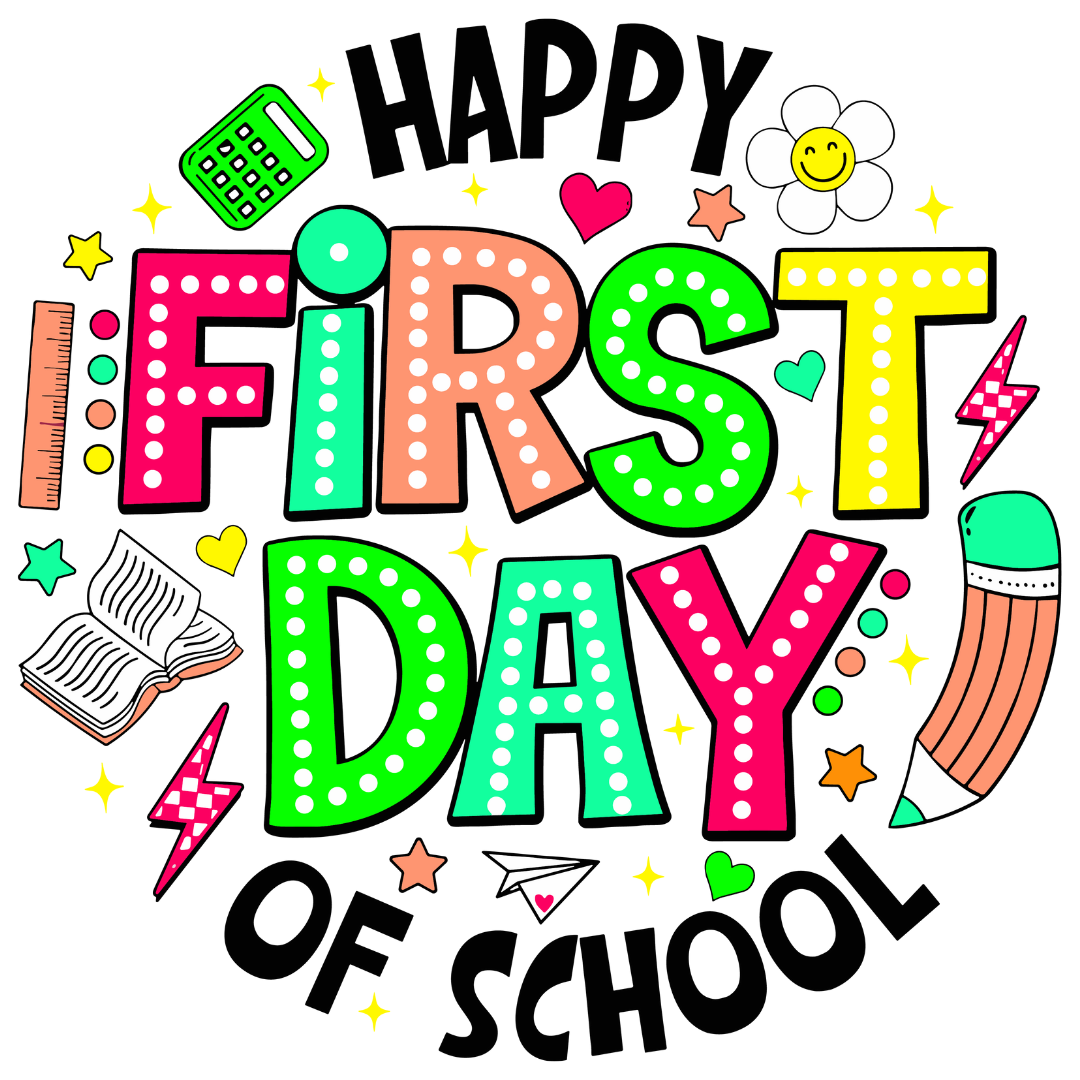 Happy First Day of School A One Printing Supplies