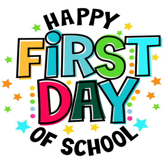 Happy First Day of School