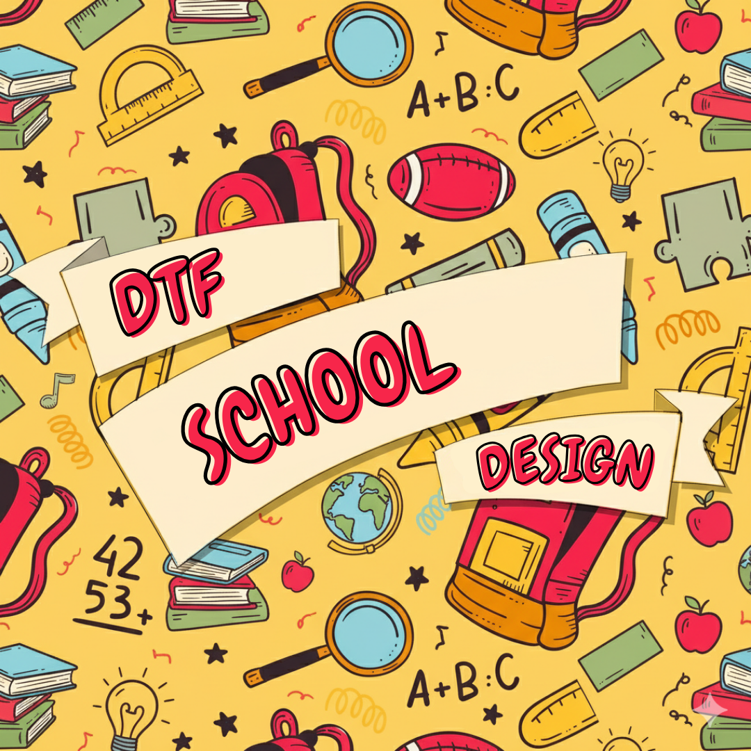 School DTF Transfers-Ready to Press