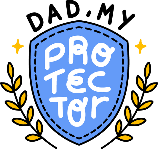Dad my Protector A One Printing Supplies
