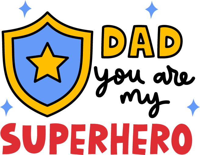 DAD you are my superhero-transfer A One Printing Supplies